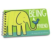 Ser un amigo: guía ilustrada para ser un buen amigo - Premio Mom's Choice