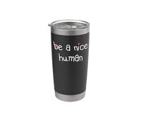 SER UN BUEN HUMANO Amable Buena Persona Hombres Mujeres Bondad Vaso térmico de acero inoxidable de doble pared