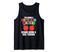 Ser un Maestro Montessori Significa ser un Verdadero Maestro Camiseta sin Mangas