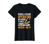 Ser un Operador de grúa es un Operador de grúa Divertido y difícil Camiseta gráfica económica, Mujer, Negro, XS