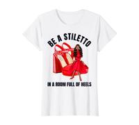 Ser un Stiletto en una habitación Llena de Tacones Divertido señora Jefe Mujeres Camiseta gráfica económica, Mujer, Blanco, XL
