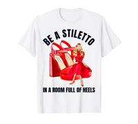 Ser un Stiletto en una habitación Llena de Tacones Divertido señora Jefe Mujeres Camiseta gráfica económica, Hombre, Blanco, L