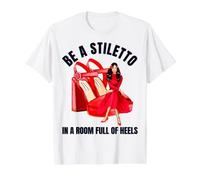Ser un Stiletto en una habitación Llena de Tacones Divertido señora Jefe Mujeres Camiseta gráfica económica, Hombre, Blanco, S