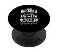 Ser un yerno de una suegra Humor Hijo favorito PopSockets PopGrip Adhesivo