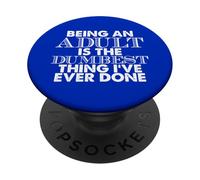 Ser una Cita de Humor para Adultos más tonta PopSockets PopGrip Adhesivo