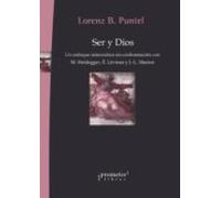 Ser Y Dios: Un Enfoque Sistematico En Confrontacion Con M. Heidegger E