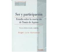 Ser y participación: estudio sobre la cuarta vía de Tomás de Aquino (Colección filosófica)
