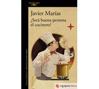 ¿Será buena persona el cocinero?. NUEVO. ENVÍO URGENTE (Librería Agapea)