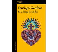 Será larga la noche / It Will Be a Long Night (Hispánica)