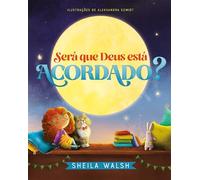 SERÁ QUE DEUS ESTÁ ACORDADO?