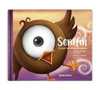 Serafín, el pájaro que buscaba su melodía: 3 (Colores olvidados)