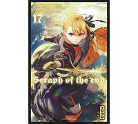 Seraph of the end - Tome 17 (Shonen Kana)