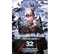 Seraph of the End Vol. 32 – Vampire Reign – Viz Media