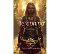 Seraphina: The Lost Queen Series