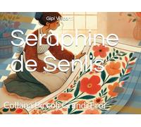 Seraphine de Senlis: La pittrice dei fiori luminosi