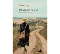 Séraphine PAJAUD: La louise Michel de l'île de Ré.