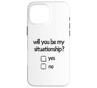 ¿Serás mi situación? | Sí | No Carcasa para iPhone 16 Pro MAX