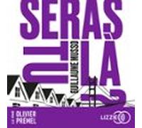 Seras-tu là ?