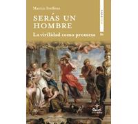 Serás un hombre: La masculinidad como promesa: 80 (Didaskalos)