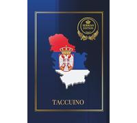 SERBIAN EDITION TACCUINO: 140 pagine a righe • Formato simile ad A5 • Per pensieri, ricordi e progetti • Con introduzione in serbo (cirillico) e in ... della Serbia e chi porta la cultura nel cuore