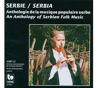 Serbie-Various Artists - An Anthology of Serbian Folk Music