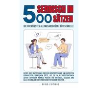 Serbisch in 500 Sätzen : Die wichtigsten Alltagsausdrücke für schnelle Fortschritte: Ihr schneller Einstieg in die Serbische Sprache, kompakt und ... für Anfänger, Reisende und Selbstlerner