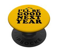 Seré Bueno el próximo año PopSockets PopGrip Adhesivo