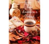 Sere Dautunno A Firenze (un Cuore Per Capello) (ebook)