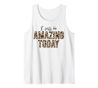Seré increíble Hoy Amor Positivo Inspirar motivar Camiseta sin Mangas