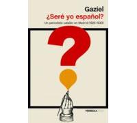 ¿sere Yo Español?: Un Periodista Catalan En Madrid (1925-1930)