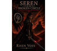 Seren of the Broken Circle: Book One of the Mercenary Queen Series