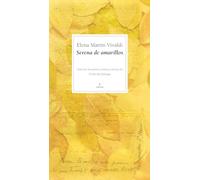 Serena de amarillos: Selección de poemas de Elena Martín Vivaldi (SIN COLECCION)