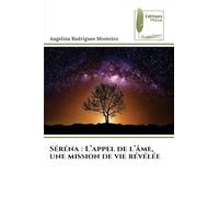 Séréna: L'appel de l'âme, une mission de vie révélée