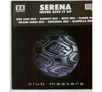 Serena - Never Give It Up [12 [Vinyl Single]