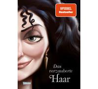 Serena Valentin Disney Villains 5: Das verzauberte Haar: Das Märchen (Tapa dura)