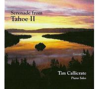 Serenade From Tahoe Volume II by Tim Callicrate