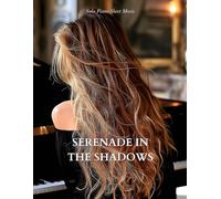 Serenade in the Shadows