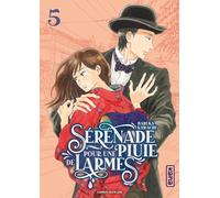 Sérénade pour une pluie de larmes - Tome 5 (Shojo Kana)