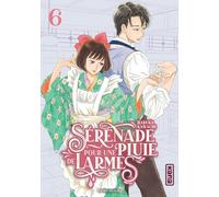 Sérénade pour une pluie de larmes - Tome 6