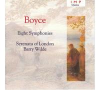 Serenata of London - Boyce;8 Symphonies