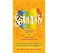 Serendipity: A gorgeous collection of stories of all kinds of falling in love . . .