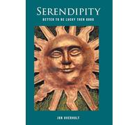 Serendipity: Better to Be Lucky Then Good