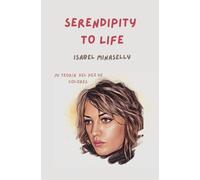 Serendipity To Life: poemas, reflexiones y puntos de vista