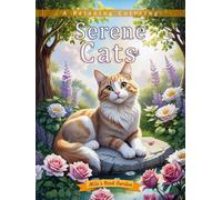 Serene Cats: A Relaxing Coloring (Pro & Calm Coloring Series!)