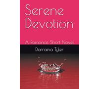 Serene Devotion: A Romance Short Novel