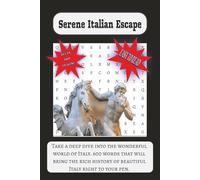 Serene Italian Escape Adult Word Search 50 puzzles: 600 Italian specific words, 6 x 9, Portable puzzle book, Relaxation, Anxiety relief