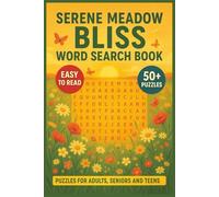 Serene Meadow Bliss Word Search Book: Calming Puzzles to Enjoy Nature’s Tranquility with Stress-Relieving Word Searches for Relaxation and Peaceful Solvers