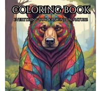 Serene Nature : Adult Coloring Book For Mind Clarity: Relax and Unwind with Beauty of Everything Beyond the Busy life