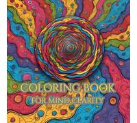 Serene Nature: Adult coloring book for mind clarity: Unwind with the beauty of life beyond work