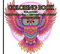 Serene Nature - Adult Coloring Book for Stress Relief and Creativity: Stress Relief and Relaxation through Nature-Inspired Coloring